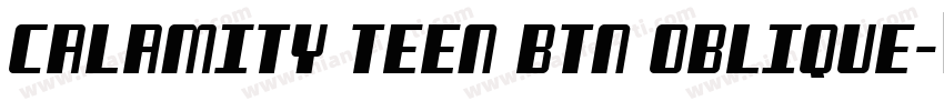 Calamity Teen BTN Oblique字体转换